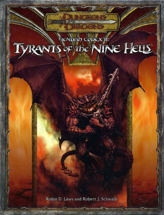 D&D 3.5TH EDITION FIENDISH CODEX II : TYRANTS OF THE NINE HELLS (EN)