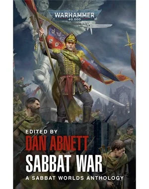 Sabbat War Edited by Dan Abnett