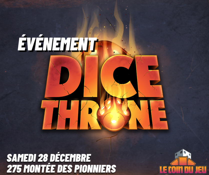 Événement Dice Throne - 28 décembre 11h (Lachenaie)