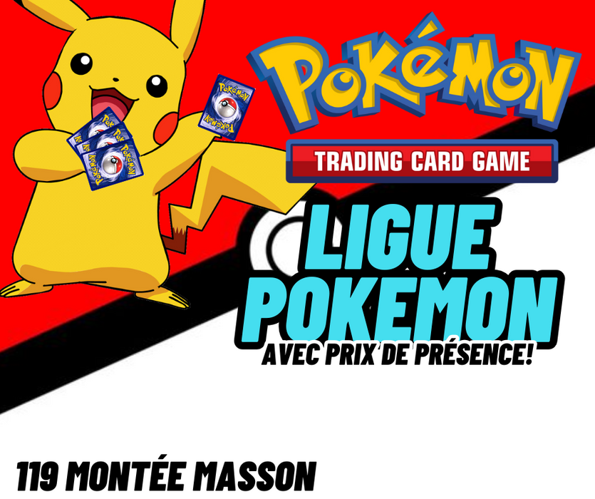 **À venir bientôt** Ligue Hebdomadaire Pokémon (Mascouche)