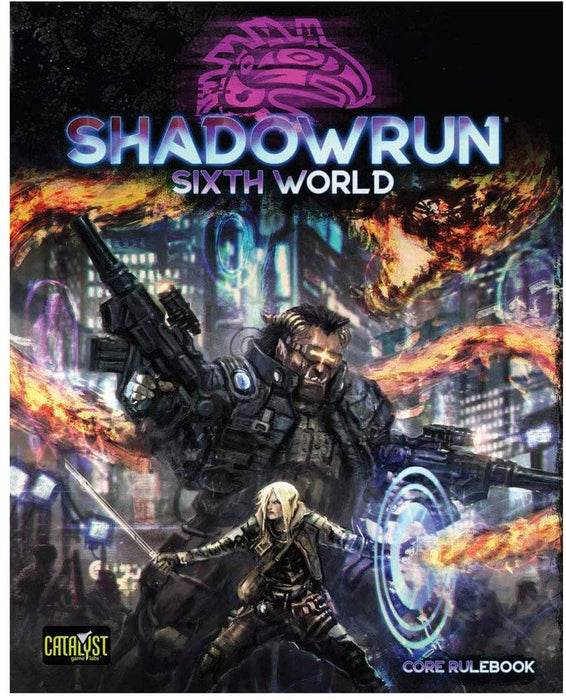 SHADOWRUN SIXTH WORLD CORE RULEBOOK (EN)